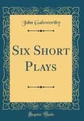 Six Short Plays (Classic Reprint)
