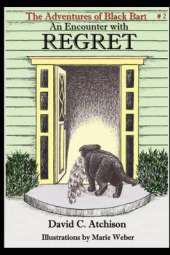 The Adventures of Black Bart: An Encounter with Regret
