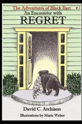 The Adventures of Black Bart: An Encounter with Regret