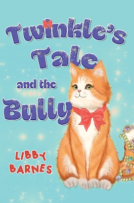 Twinkle's Tale and the Bully