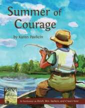 Summer of Courage: (Perch, Mrs. Sackets, and Crow's Nest)