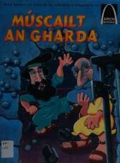 Duisionn an Garda: Bain Spraoi as Scealta on mBiobla a Fhoghlaim Le Arch Books