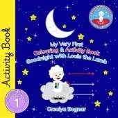 My Very First Colouring & Activity Book Goodnight with Louis the Lamb