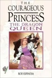 The Courageous Princess Vol. 3: The Dragon Queen