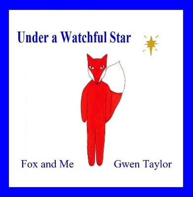 Under a Watchful Star: Fox and Me