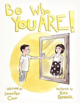 Be Who You Are