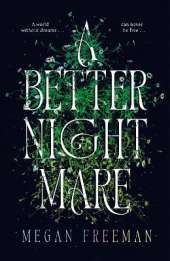 A Better Nightmare