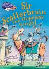 Race Further with Reading: Sir Scatterbrain the hopeless Knight