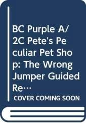 BC Purple A/2C Pete's Peculiar Pet Shop: The Wrong Jumper Guided Reading Card