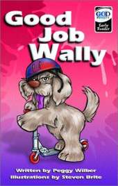 Early Reader: Good Job Wally