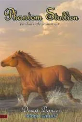 Phantom Stallion #7: Desert Dancer