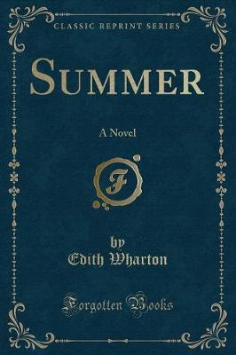 Summer: A Novel (Classic Reprint)