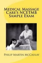 Medical Massage Care's NCETMB Sample Exam