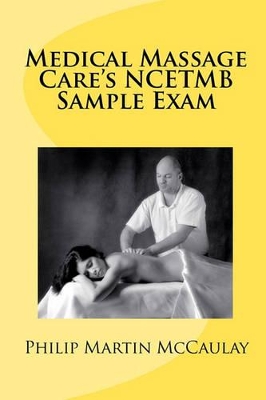 Medical Massage Care's NCETMB Sample Exam