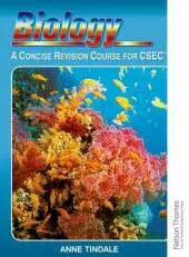 Biology - A Concise Revision Course for CSEC