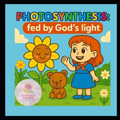 Photosynthesis: Fed by Gods Light