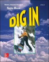 Merrill Reading Program, Dig In Skills Book, Level B: Skills Book Level B