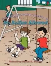 The Backpack Bears' Adventure: No Bullies Allowed