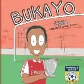 Bukayo Saka: Incredible Football Stories. Dream Superstar Series