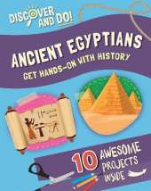Discover and Do: Ancient Egyptians