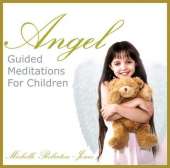 Angel: Guided Meditations for Children