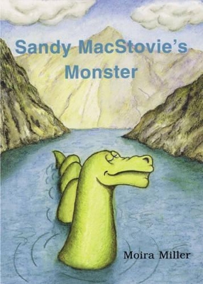 Sandy MacStovie's Monster: The Loch Ness Mystery