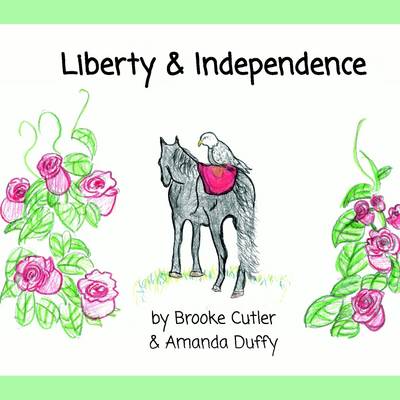 Liberty and Independence