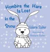 Hombiss the Hare is Lost in the Snow