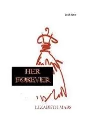 Her Forever: Book One