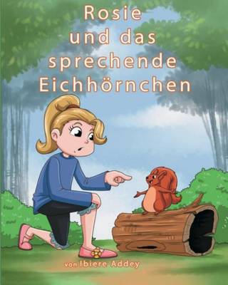 Rosie Und Das Sprechende Eichhornchen