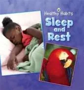 Healthy Habits: Sleep and Rest