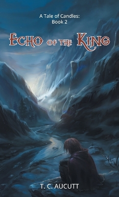 Echo of the King: A Tale of Candles: Book 2