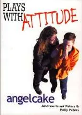 Plays With Attitude: Angelcake