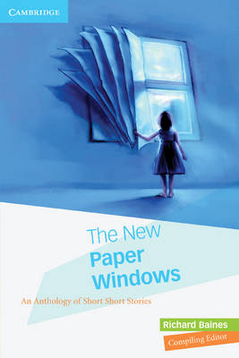 The New Paper Windows: An Anthology of Short Short Stories