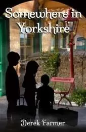 Somewhere In Yorkshire