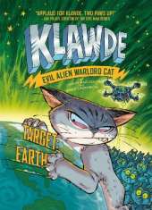 Klawde: Evil Alien Warlord Cat: Target: Earth #4