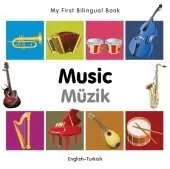 My First Bilingual Book - Music (English-Turkish)