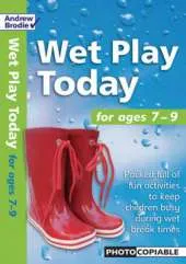 AB West Play Today 7-9: Packed Full of Fun Activities to Keep Children Busy During Wet Break Times