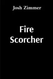 Fire Scorcher: Savior