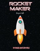 Boys Craft (Rocket Maker): Make your own rockets using cut and paste. This book comes with collection of downloadable PDF books that will help your child make an excellent start to his/her education.