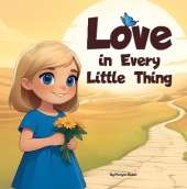 Love in Every Little Thing