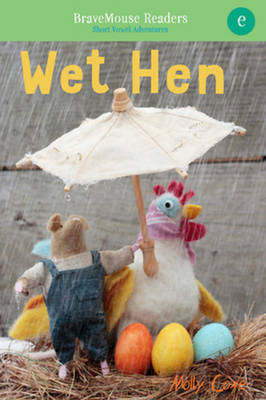 Wet Hen: A Short Vowel Adventure