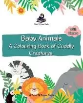 Baby Animals A Colouring Book of Cuddly Creatures