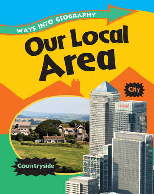 Ways into Geography: Our Local Area