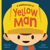 Yellow Man: A Walthamstory