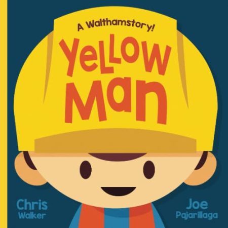 Yellow Man: A Walthamstory