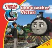 Thomas & Friends Don't Bother Victor!