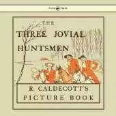 The Three Jovial Huntsmen