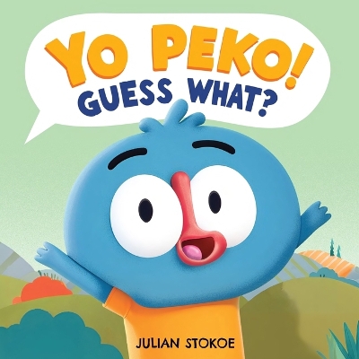 Yo Peko! Guess What?: A Tangled Tale of Funny Farm Mix Ups