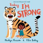 Today I'm Strong: A story about finding your inner strength